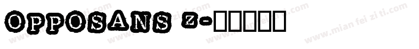 OPPOSANS z字体转换